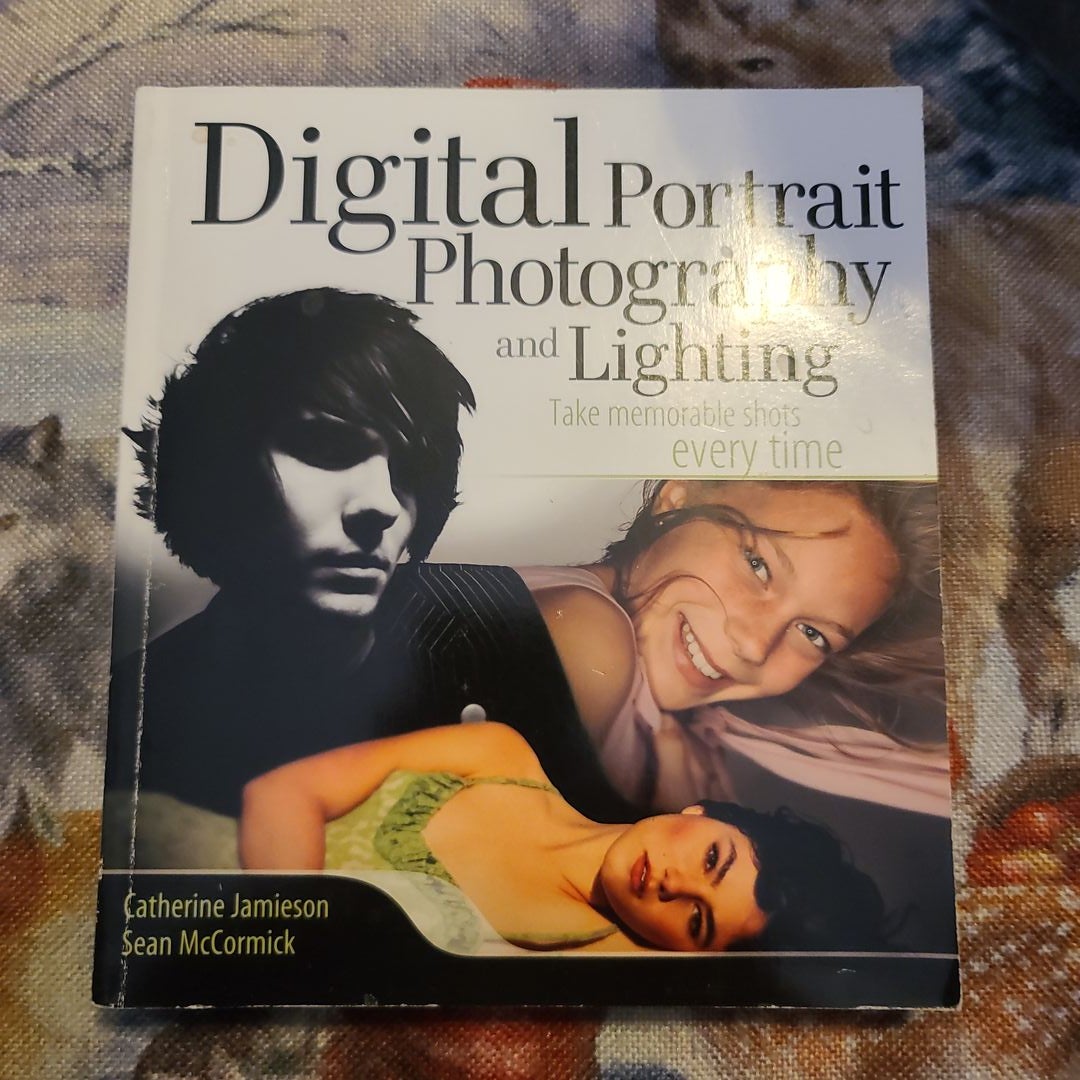 Digital Portrait Photography and Lighting by Catherine Jamieson