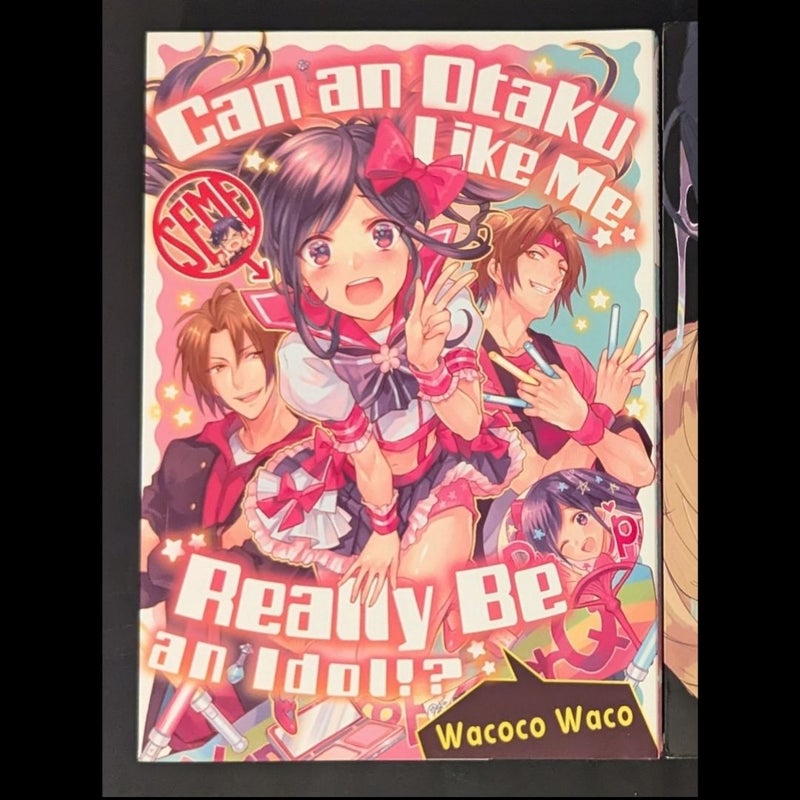 Can an Otaku Like Me Really Be an Idol?