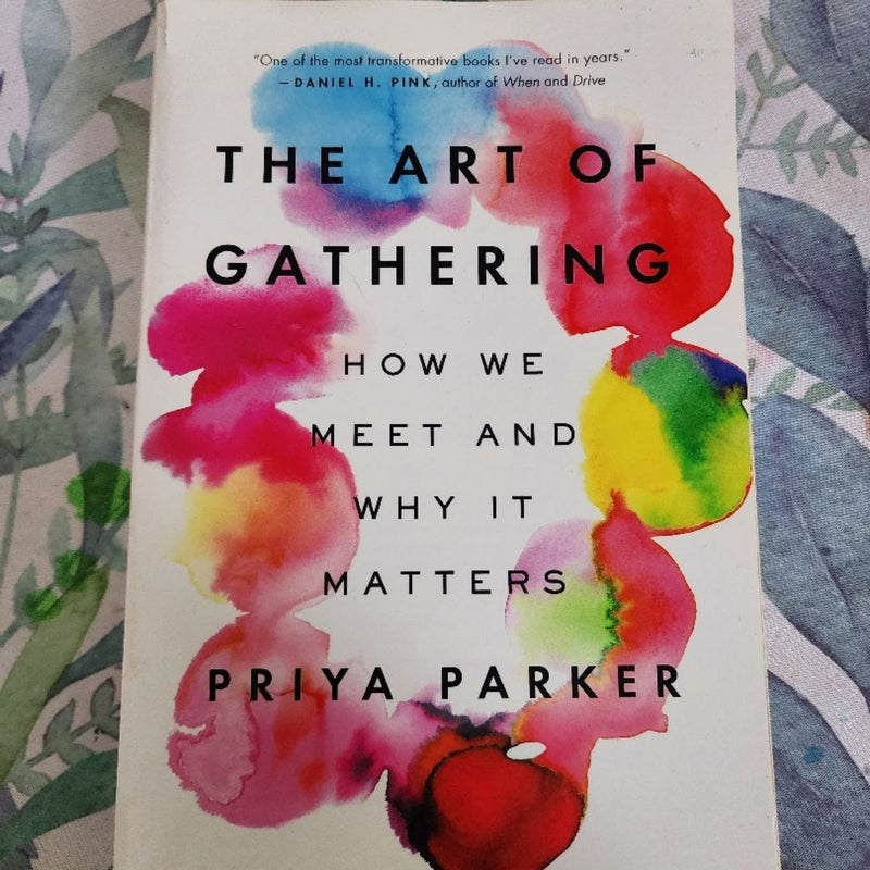 The Art of Gathering