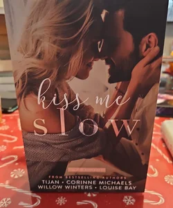 Kiss Me Slow