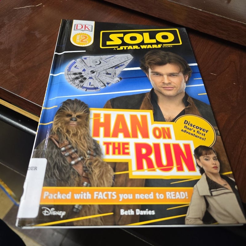 Solo: a Star Wars Story: Han on the Run (Level 2 DK Reader)