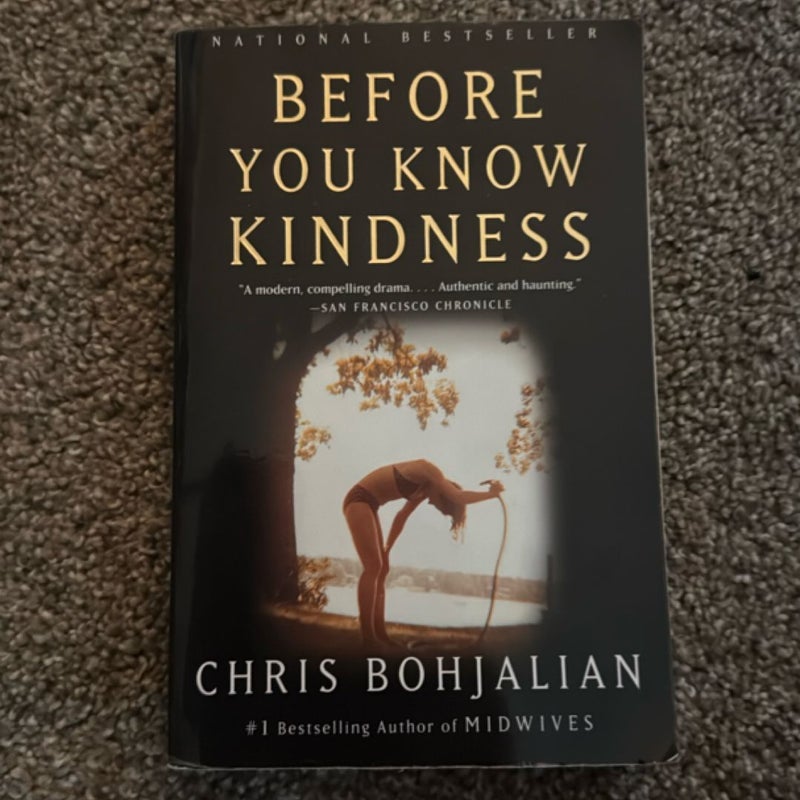 Before You Know Kindness