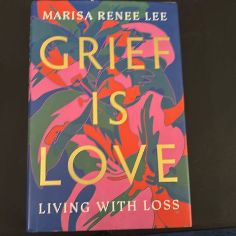 Grief Is Love