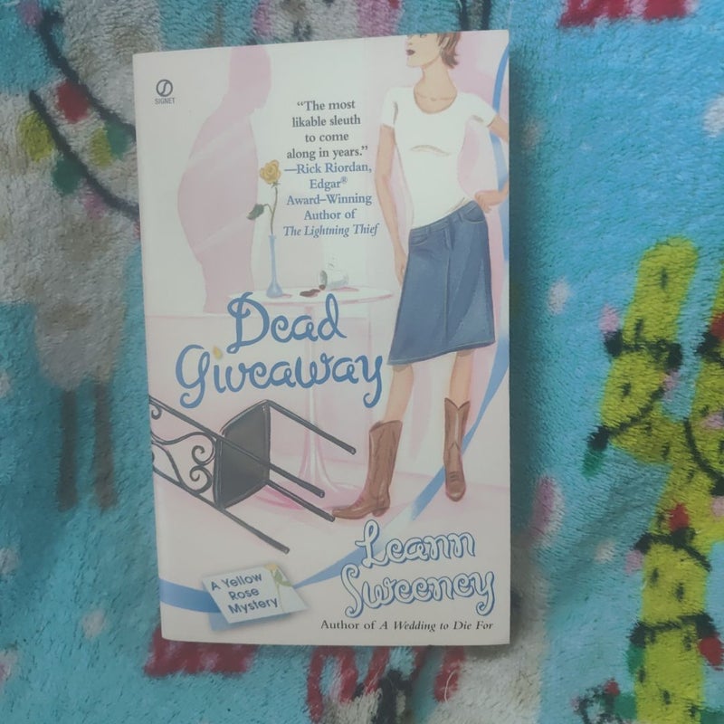 Dead Giveaway: a Yellow Rose Mystery