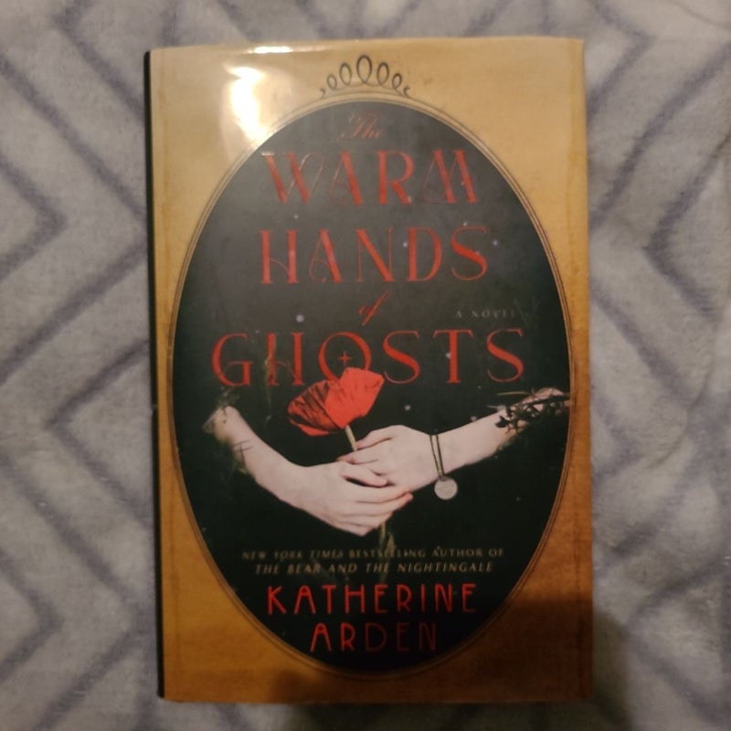 Th Warm Hands of Ghosts