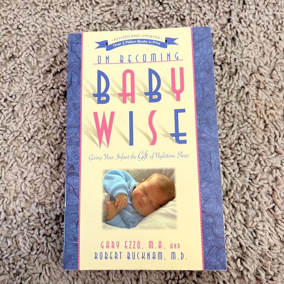 On Becoming Baby Wise