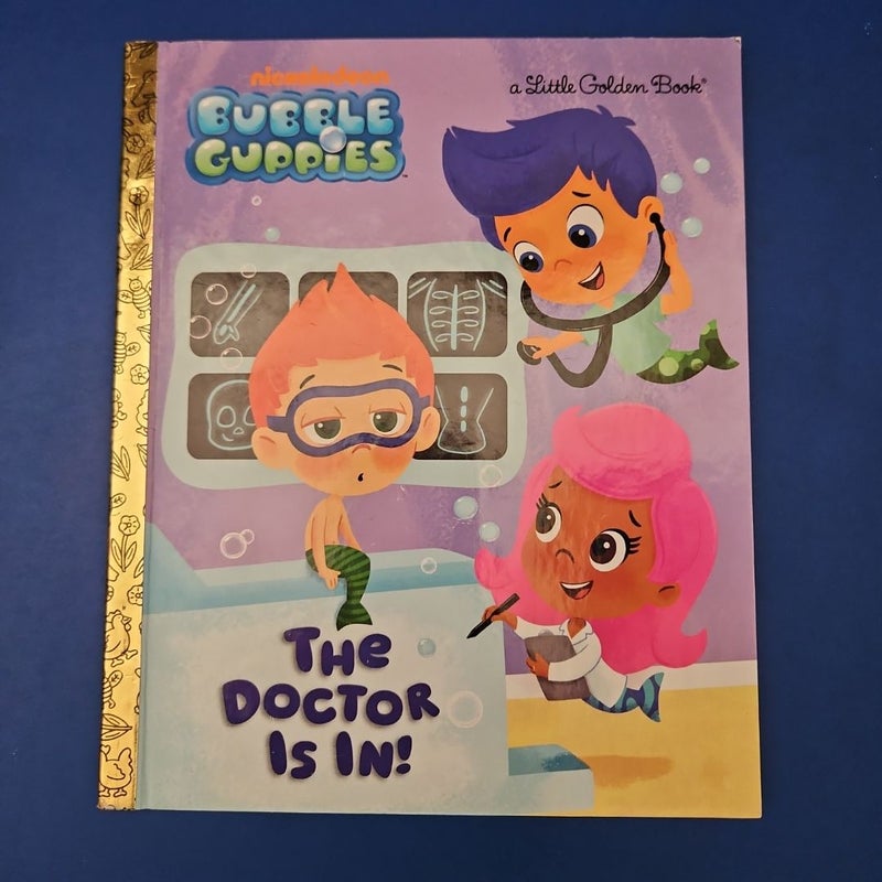 The Doctor Is in! (Bubble Guppies)