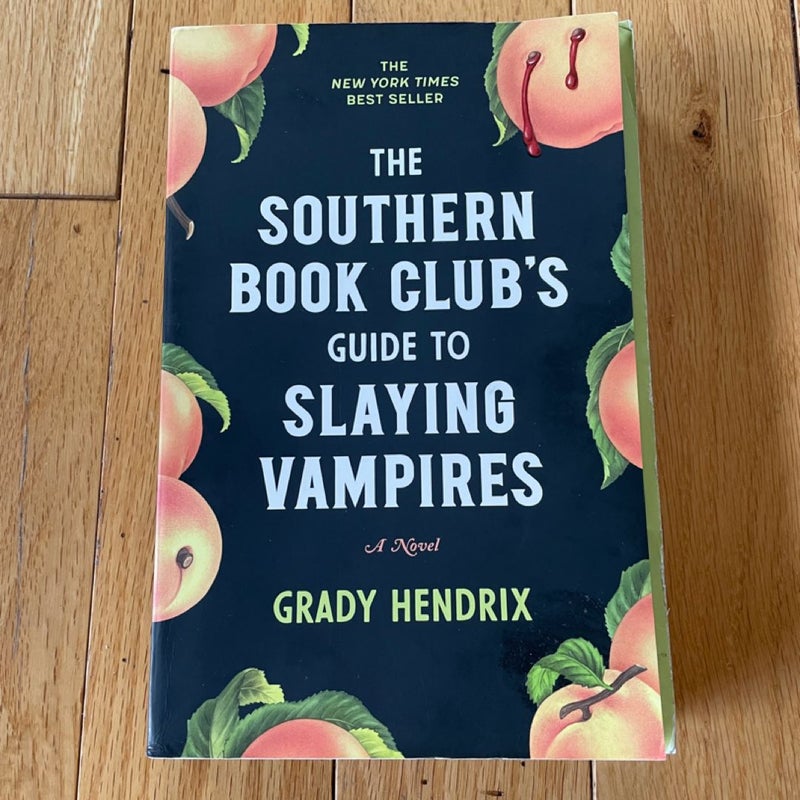 The Southern Book Club’s Guide To Slaying Vampires 