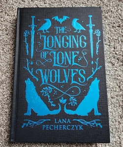 The Longing of Lone Wolves 