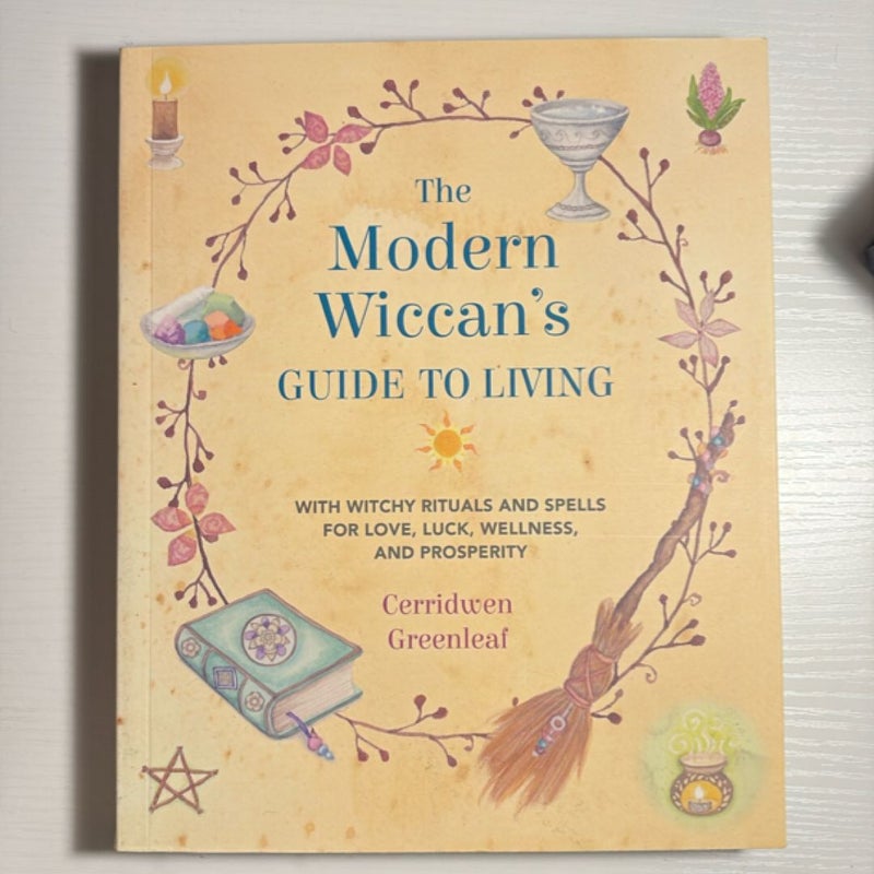The Modern Wiccan's Guide to Living