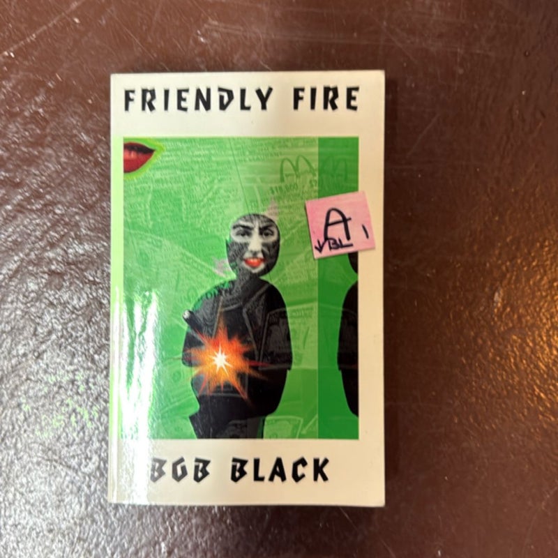Friendly Fire