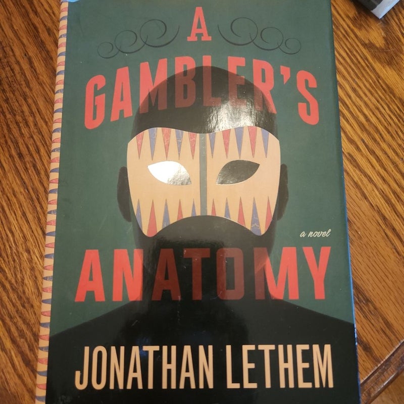 A Gambler's Anatomy