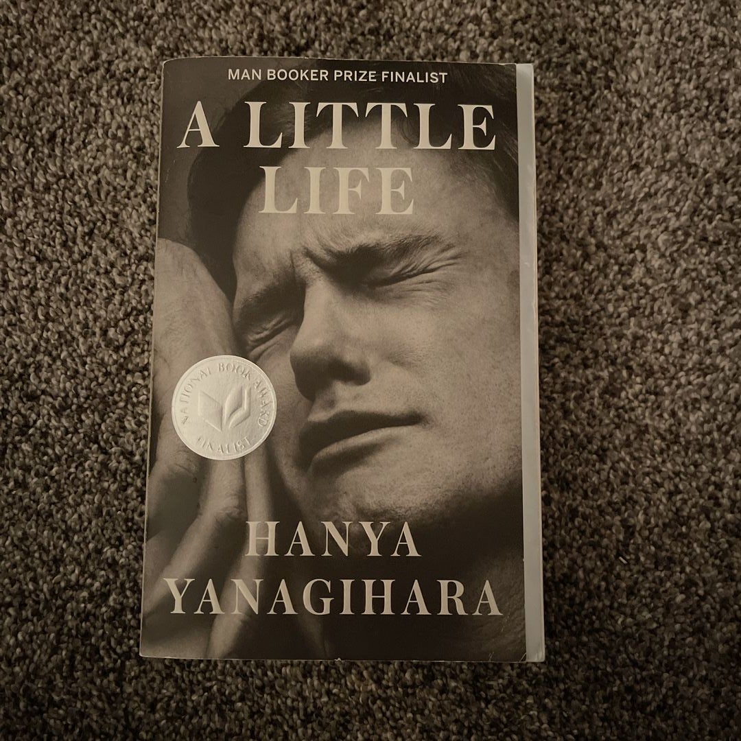 A Little Life by Hanya Yanagihara: 9780804172707