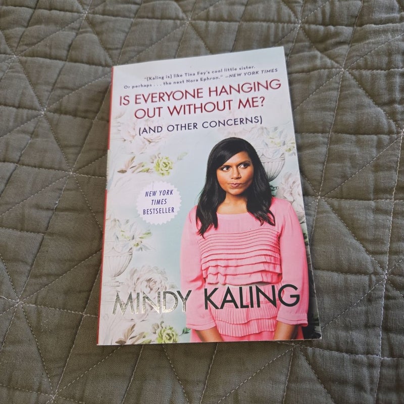 Is Everyone Hanging Out Without Me? (and Other Concerns)
