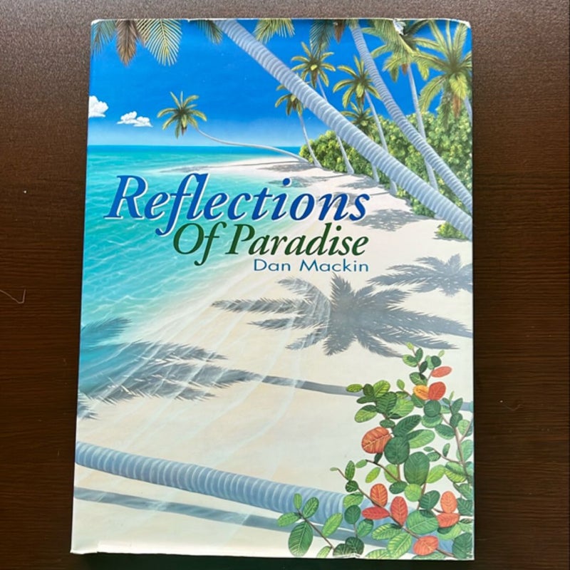 Reflections Of Paradise