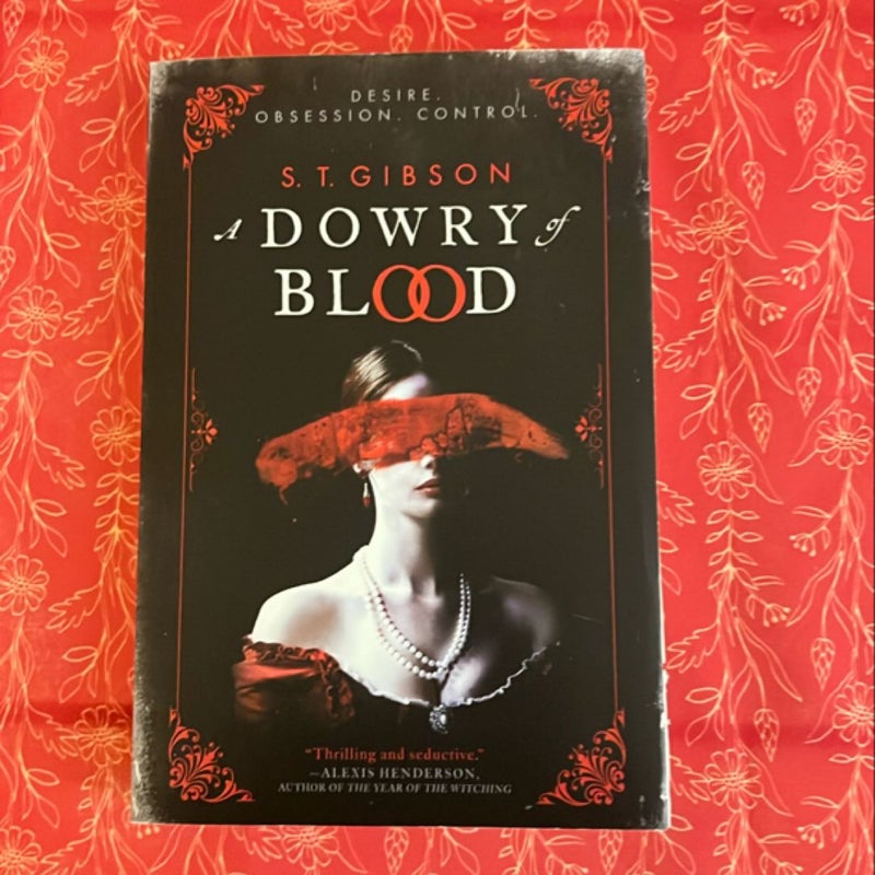 A Dowry of Blood