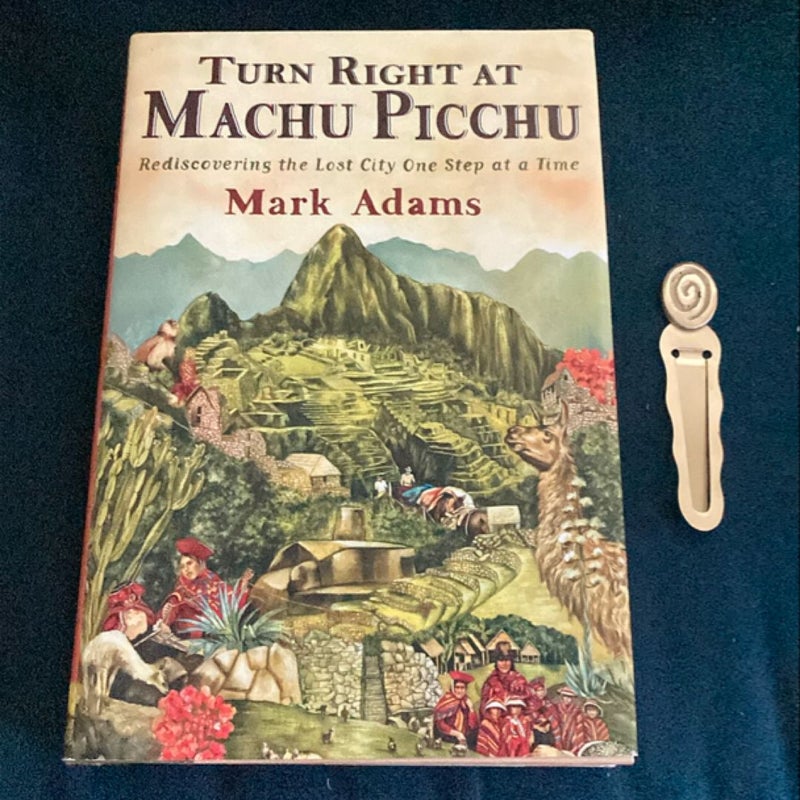 Turn Right at Machu Picchu (Brand New) 