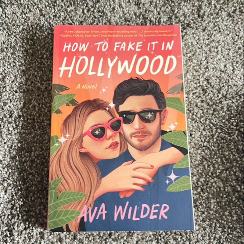 How to Fake It in Hollywood