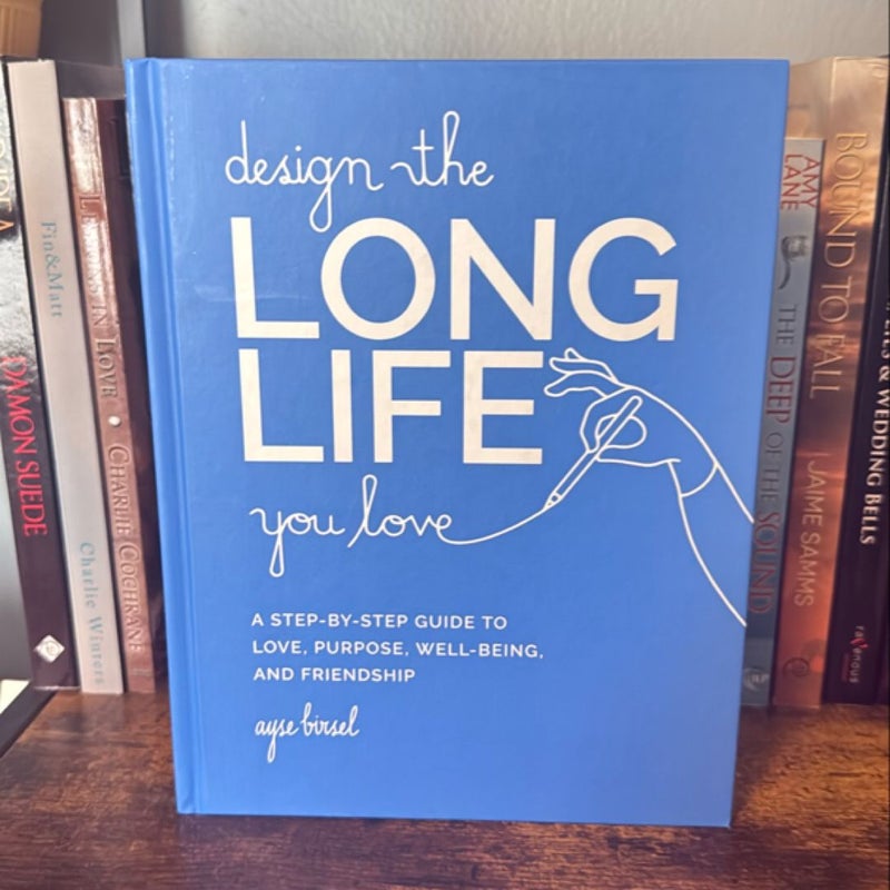 Design the Long Life You Love