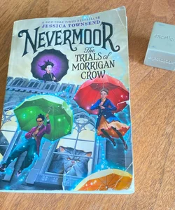 Nevermoor: the Trials of Morrigan Crow