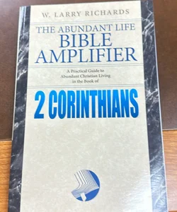 The abundant life Bible amplifier 2 Corinthians
