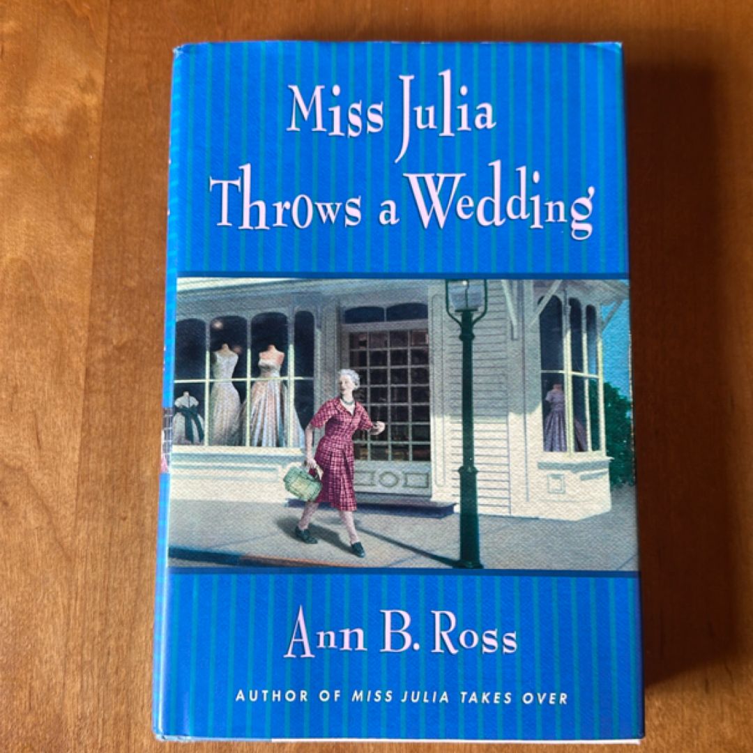 Miss Julia Throws a Wedding