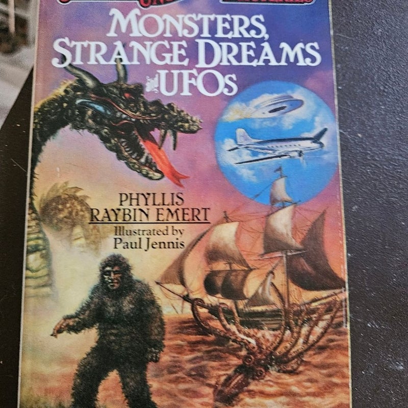 Monsters,  Strange Dreams, and UFOs