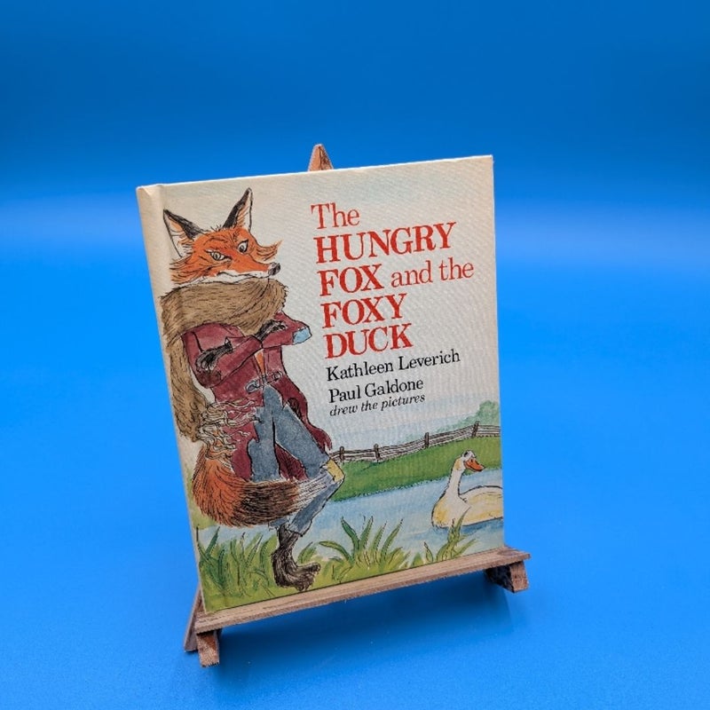 The Hungry Fox and the Foxy Duck