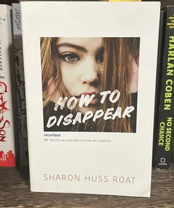How To Disappear