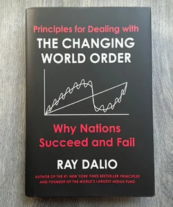 Principles for Dealing with the Changing World Order