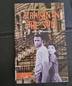 A Raisin in the Sun*