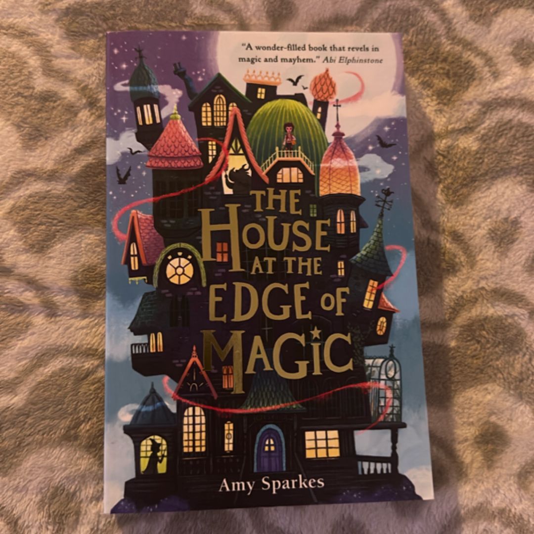 The House at the Edge of Magic