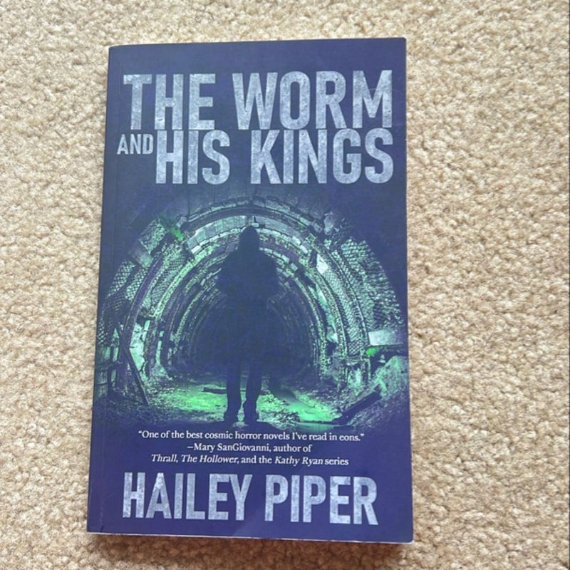The Worm and His Kings
