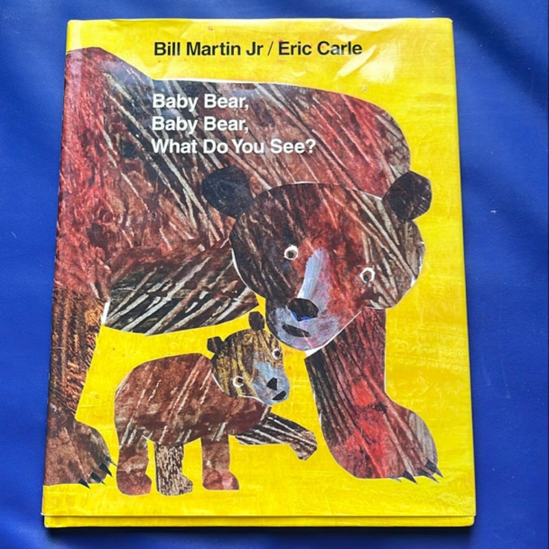 Baby Bear, Baby Bear, What Do You See? Board Book