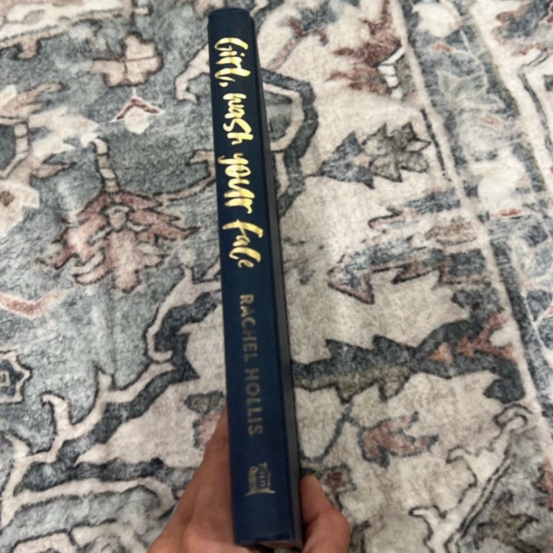 Girl, Wash Your Face