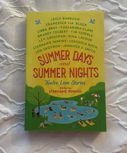 Summer Days and Summer Nights