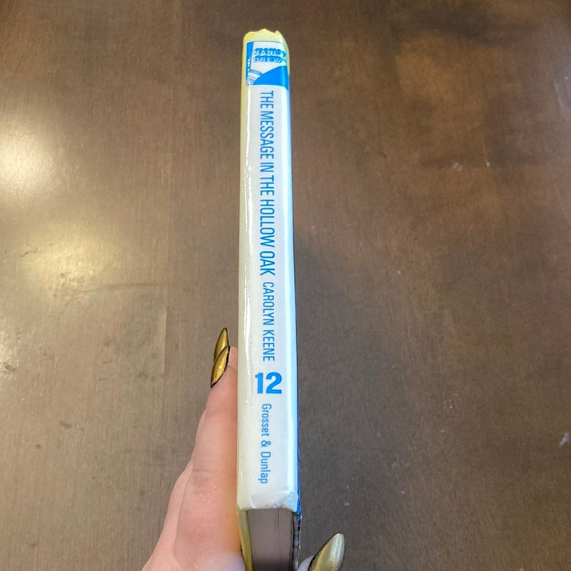Nancy Drew 12: the Message in the Hollow Oak