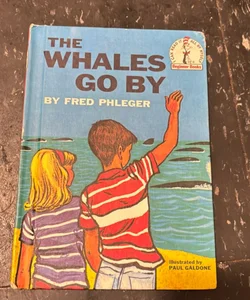 The Whales Go By