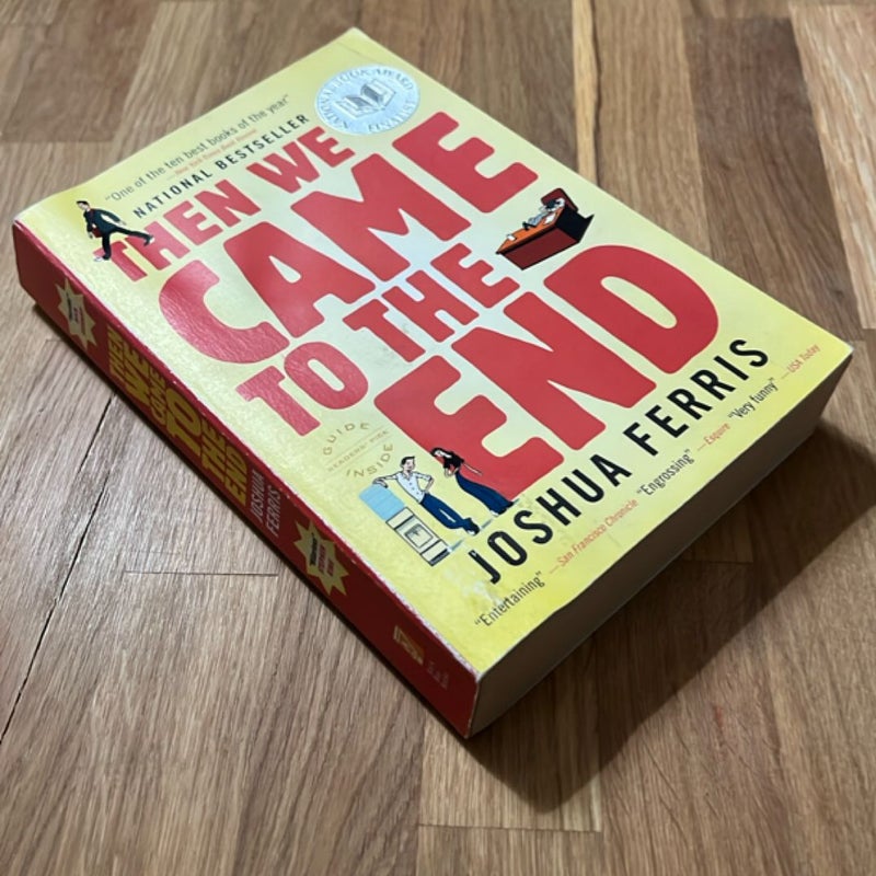 Then We Came to the End