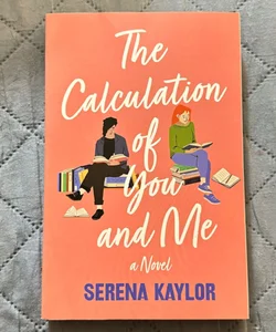 The Calculation of You and Me