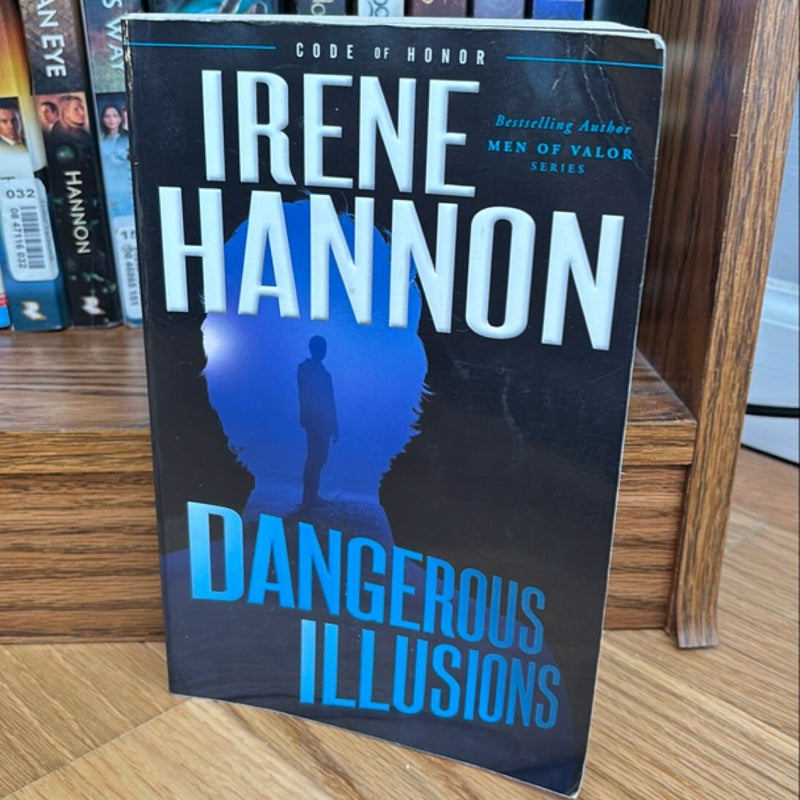 Dangerous Illusions
