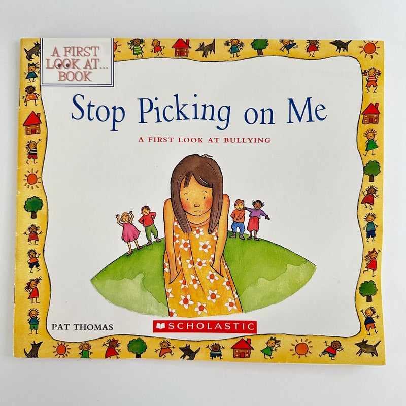 Stop Picking on Me-A First Look at Bullying