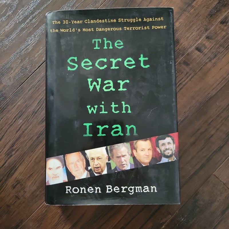 The Secret War with Iran