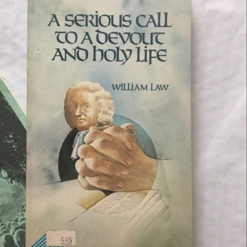 A serious call to a devout and holy life 