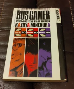 Bus Gamer, 1999-2001