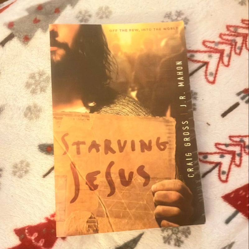 Starving Jesus