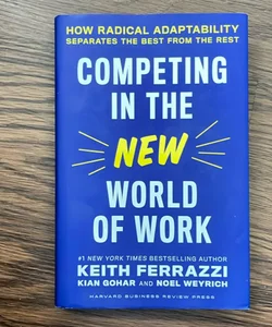 Competing in the New World of Work