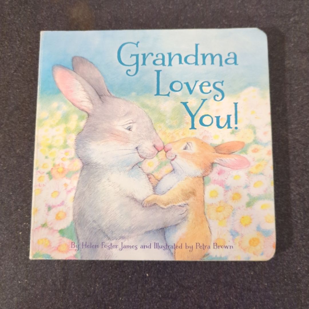Grandma Loves You!