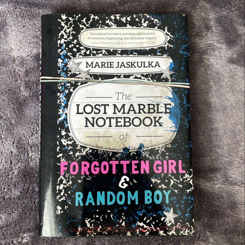 The Lost Marble Notebook of Forgotten Girl and Random Boy