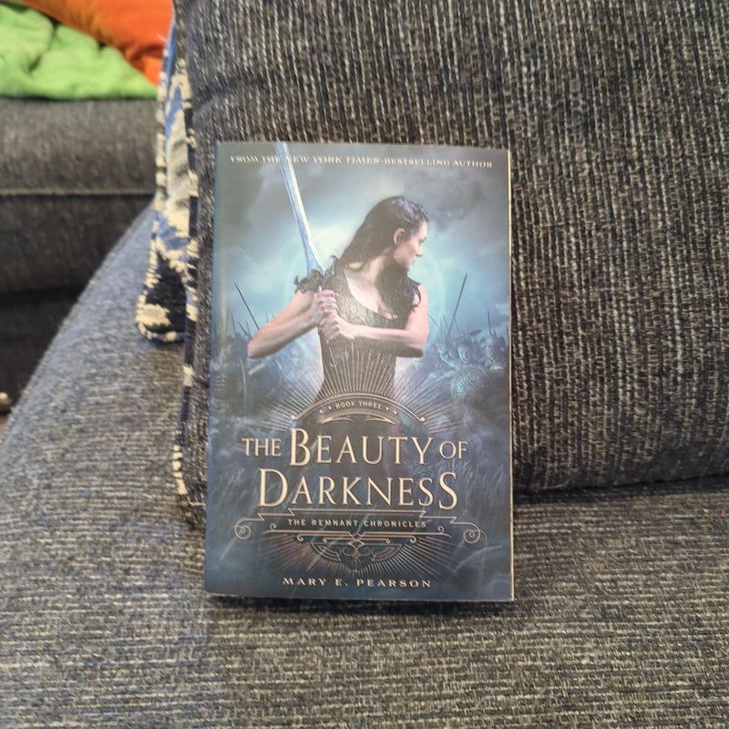 The Beauty of Darkness: The Remnant Chronicles, Book Three